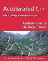 book Accelerated C++: Practical Programming by Example