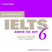 book Cambridge IELTS 6 Audio CDs: Examination papers from University of Cambridge ESOL Examinations (IELTS Practice Tests) (No. 6)