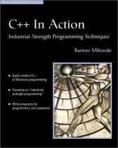 book C++ In Action: Industrial Strength Programming Techniques (With CD-ROM)