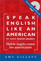 book Speak English Like an American: for Native Spanish Speakers (Habla ingles como los americanos) Book & Audio CD set (Spanish Edition)