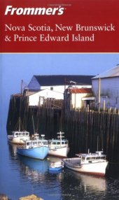 book Frommer's Nova Scotia, New Brunswick & Prince Edward Island (Frommer's