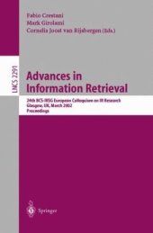 book Advances in Information Retrieval: 24th BCS-IRSG European Colloquium on IR Research Glasgow, UK, March 25–27, 2002 Proceedings