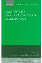 book Aristotle's On Generation and Corruption I (Symposia Aristotelica) (Bk. 1)