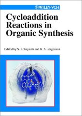 book Cycloaddition Reactions in Organic Synthesis