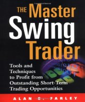 book The Master Swing Trader: Tools and Techniques to Profit from Outstanding Short-Term Trading Opportunities