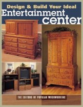 book Design and Build Your Ideal Entertainment Center