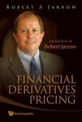 book Financial Derivatives Pricing: Selected Works of Robert Jarrow