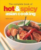 book The Complete Book of Hot & Spicy Asian Cooking