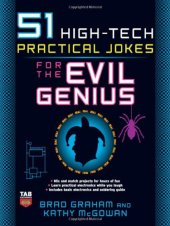 book 51 High-Tech Practical Jokes for the Evil Genius