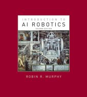 book Introduction to AI Robotics (Intelligent Robotics and Autonomous Agents series)