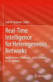 book Real-Time Intelligence for Heterogeneous Networks: Applications, Challenges, and Scenarios in IoT HetNets