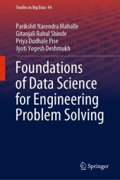 book Foundations of Data Science for Engineering Problem Solving (Studies in Big Data, 94)