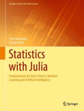 book Statistics with Julia: Fundamentals for Data Science, Machine Learning and Artificial Intelligence