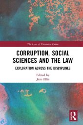 book Corruption, Social Sciences and the Law: Exploration across the disciplines