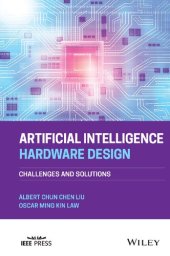 book Artificial Intelligence Hardware Design: Challenges and Solutions