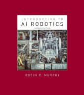 book Introduction to AI Robotics (Intelligent Robotics and Autonomous Agents series)