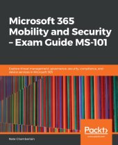 book Microsoft 365 Mobility and Security - Exam Guide MS 101