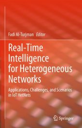 book Real-Time Intelligence for Heterogeneous Networks: Applications, Challenges, and Scenarios in IoT HetNets