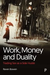 book Work, Money and Duality: Trading Sex as a Side Hustle