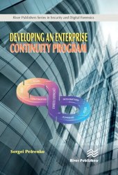 book Developing an Enterprise Continuity Program (River Publishers Series in Information Science and Technology)