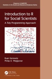 book Introduction to R for Social Scientists: A Tidy Programming Approach (Chapman & Hall/CRC Statistics in the Social and Behavioral Sciences)