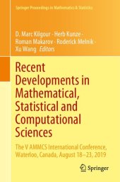 book Recent Developments in Mathematical, Statistical and Computational Sciences: The V AMMCS International Conference, Waterloo, Canada, August 18–23, ... Proceedings in Mathematics & Statistics, 343)