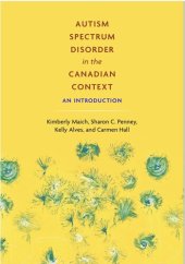 book Autism Spectrum Disorder in the Canadian Context: An Introduction