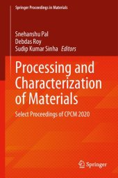 book Processing and Characterization of Materials: Select Proceedings of CPCM 2020