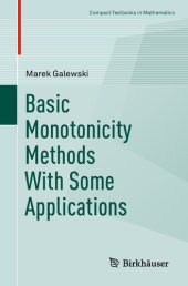 book Basic Monotonicity Methods with Some Applications