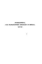 book Sharecropping and sharecropper's struggles in Bengal, 1930-1950