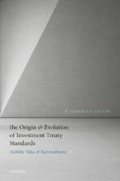 book The Origin and Evolution of Investment Treaty Standards: Stability, Value, and Reasonableness