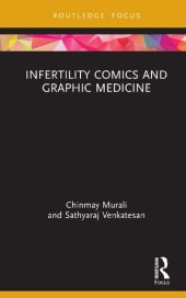 book Infertility Comics and Graphic Medicine: Travails of Motherhood