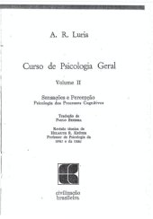 book Curso de Psicologia Geral: Sensações e Percepção - Psicologia dos Processos Cognitivos