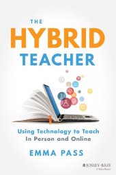 book The Hybrid Teacher: Using Technology to Teach In Person and Online