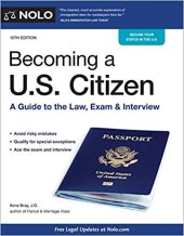 book Becoming a U.S. Citizen: A Guide to the Law, Exam & Interview