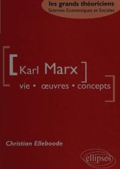 book Karl Marx. Vie, oeuvres, concepts