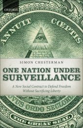 book One Nation Under Surveillance: A New Social Contract to Defend Freedom Without Sacrificing Liberty