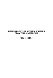 book Bibliography of women writers from the Caribbean (1831-1986)