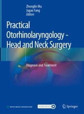 book Practical Otorhinolaryngology - Head and Neck Surgery: Diagnosis and Treatment