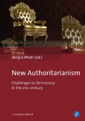 book New Authoritarianism – Challenges to Democracy in the 21st century