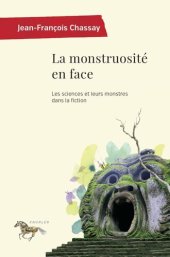 book La monstruosité en face