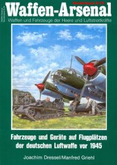 book Fahrzeuge und Geräte auf Flugplätzen der deutschen Luftwaffe vor 1945