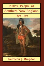 book Native People of Southern New England, 1500-1650