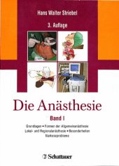 book Die Anästhesie Grundlagen und Praxis ; mit 318 Tabellen