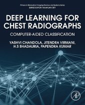 book Deep Learning for Chest Radiographs: Computer-Aided Classification (Primers in Biomedical Imaging Devices and Systems)