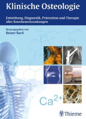 book Klinische Osteologie Entstehung, Diagnostik, Prävention und Therapie aller Knochenerkrankungen