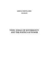 book Vedic Ideals of Sovereignty and the Poetics of Power