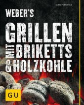 book Weber's Grillen mit Briketts & Holzkohle