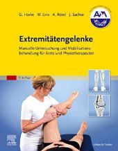 book Extremitätengelenke: Manuelle Untersuchung und Mobilisationsbehandlung für Ärzte und Physiotherapeuten