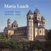 book Maria Laach : Landschaft, Kunst, Geschichte, Leben